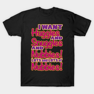 Huggies and Snuggies T-Shirt